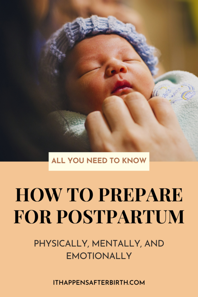 woman holding sleeping baby wrapped in blanket with text that says "how to prepare for postpartum"