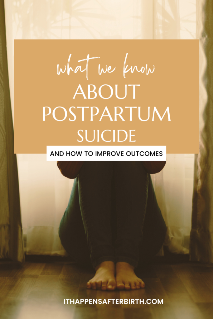 Pin image that says "What we know about postpartum suicide"