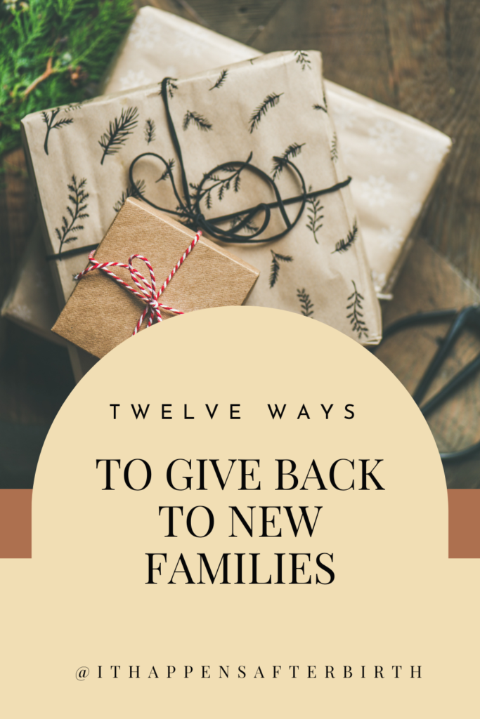 three Christmas gifts on hardwood floor with text that says "twelve ways to give back to new families"