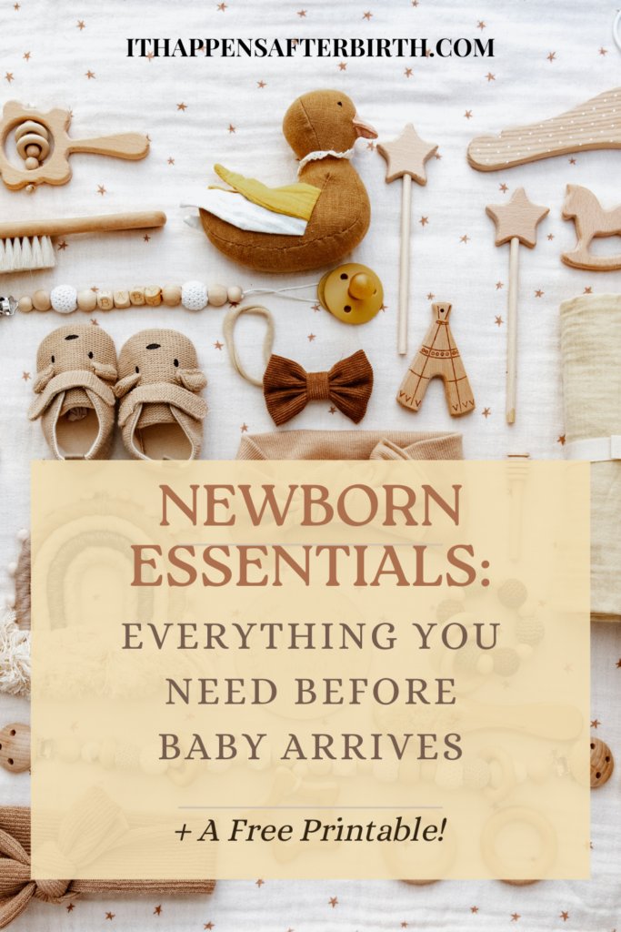 baby items on a blanket with text that reads "newborn essentials: everything you need before baby arrives"